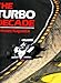 The Turbo Decade