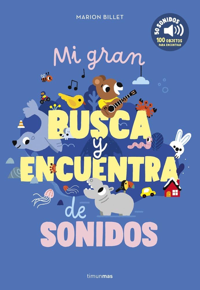 Mi gran busca y encuentra de sonidos (Libros con sonido)