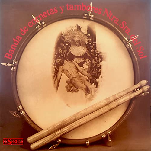 Banda de Cornetas y Tambores Nuestra Señora del Sol