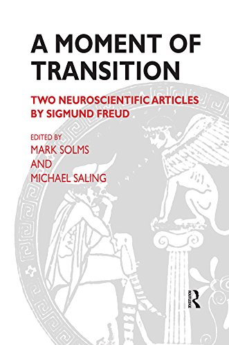 A Moment of Transition: Two Neuroscientific Articles by Sigmund Freud