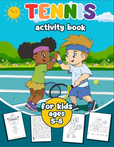 Tennis Activity Book for Kids: Ages 5-8