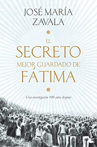 Télécharger El secreto mejor guardado de Fátima: Una investigación 100 años después Livre eBook France