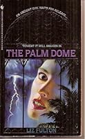 Palm Dome, The 0553288849 Book Cover