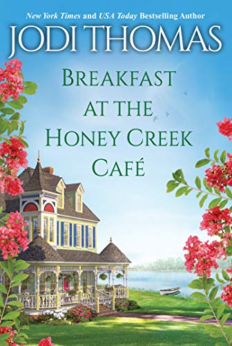 Breakfast at the Honey Creek CafÃ© (A Honey Creek Novel Book 1)