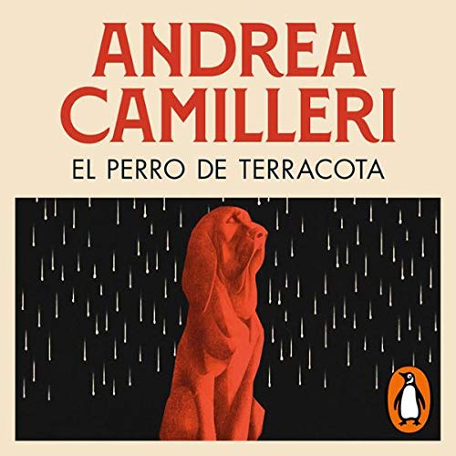 Cover art for El perro de terracota (Comisario Montalbano 2) [The Terra-Cotta Dog (The Inspector Montalbano Mysteries Book 2)]