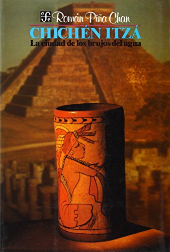 Chichen Itza: La Ciudad De Los Brujos Del Agua (Syarahan Perdana / Universiti Kebangsaan Malaysia) Chichen Itza: La Ciudad De Los Brujos Del Agua (Syarahan Perdana / Universiti Kebangsaan Malaysia)