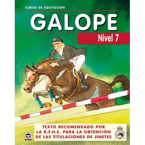 CURSO DE EQUITACION GALOPE. NIVEL 7 (DEPORTES)