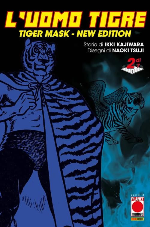  L\'Uomo Tigre. Tiger Mask. New edition (Vol. 2)