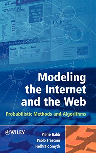 Modeling the Internet and the Web: Probabilistic Methods and Algorithms (Wiley Series in Probability and Statistics) view 2