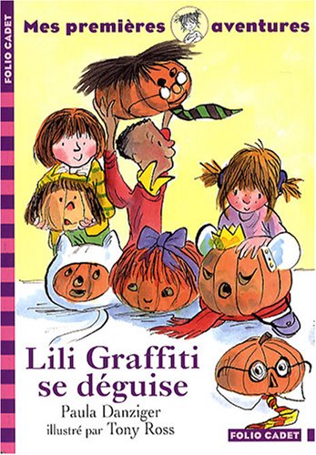 Mes premières aventures, 6 : Lili Graffiti se déguise