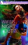 Wife's Night Out: A Hotwife Fantasy
