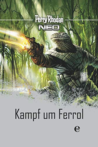 Perry Rhodan Neo 4: Kampf um Ferrol: Platin