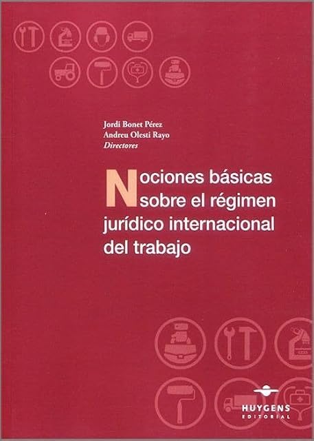 Portada de Nociones Básicas sobre el Régimen Jurídico Internacional del Trabajo