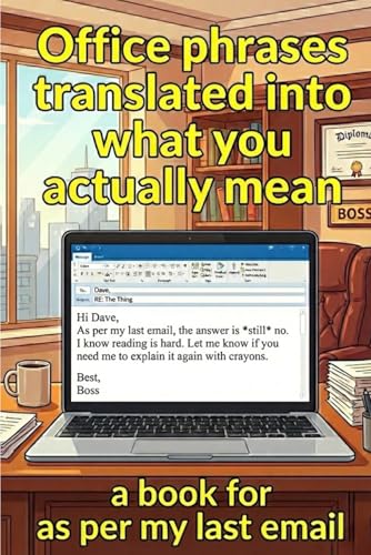 As Per My Last Email” Novelty Desk Sign – Office Secret Santa Gift for Colleagues, Boss or Coworkers – Funny Desk Accessory image 2