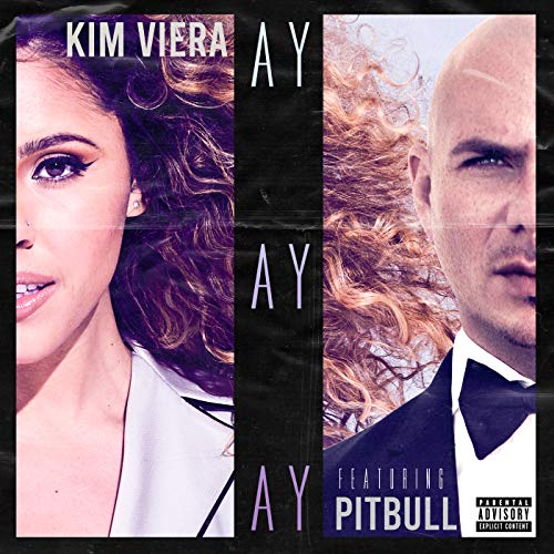 Play Ay Ay Ay by Kim Viera feat. Pitbull on Amazon Music