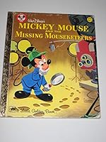 Walt Disney's Mickey Mouse and the Missing Mouseketeers B000EDTYU0 Book Cover