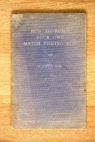 How To Build Your Own Fishing Rod How To Build Your Own Fishing Rod: A Step-By-Step Guide