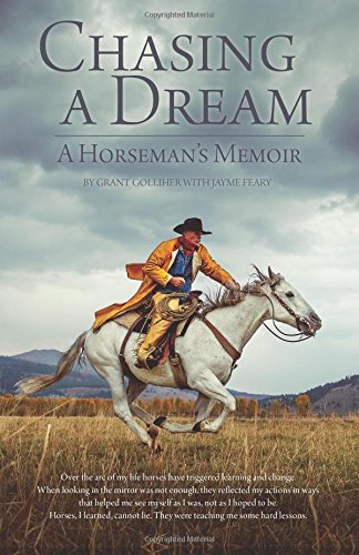 Chasing a Dream: A Horseman's Memoir