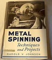 Metal Spinning Techniques and Projects B0007DVVT4 Book Cover