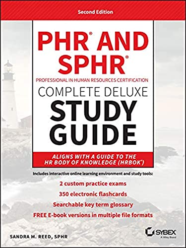 PHR and SPHR Professional in Human Resources Certification Complete Deluxe Study Guide: 2018 Exams