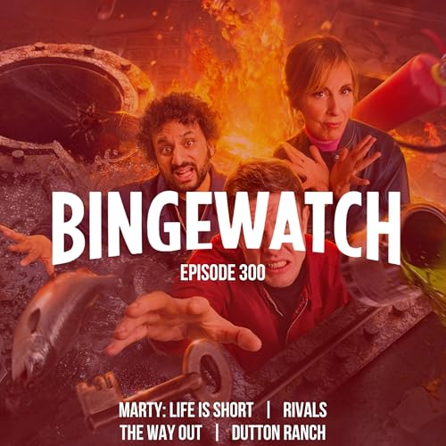 Rivals, Dutton Ranch, The Way Out, and Marty: Life is Short