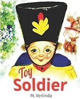 Toy Soldier 1549972308 Book Cover