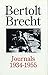 Bertolt Brecht: Journals 1934-1955 (Diaries, Letters and Essays)
