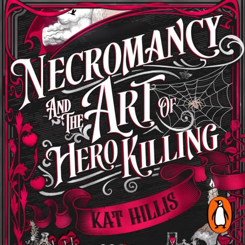 Necromancy and the Art of Hero Killing cover art