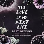 Cover of The Love of My Next Life