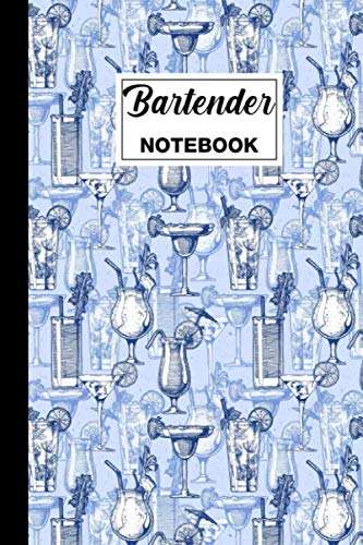 Bartender Notebook: Bartender Lined Notebook, Bartender Themed Gift For Bartenders, Good for Sketching Daily Writing