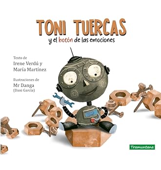 Hardcover Toni Tuercas Y El Botón de Las Emociones [Spanish] Book
