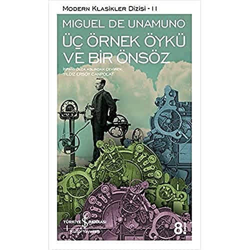 ÜÇ ÖRNEK ÖYKÜ VE BİR ÖNSÖZ: Modern Klasikler Serisi