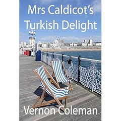 Mrs Caldicot's Turkish Delight Audiolibro Por Vernon Coleman arte de portada
