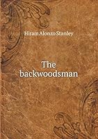 The Backwoodsman 5519283958 Book Cover