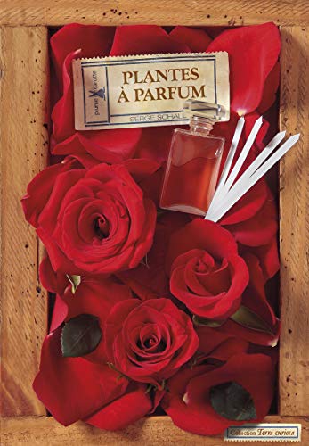 Télécharger Plantes à parfums PDF Ebook En Ligne