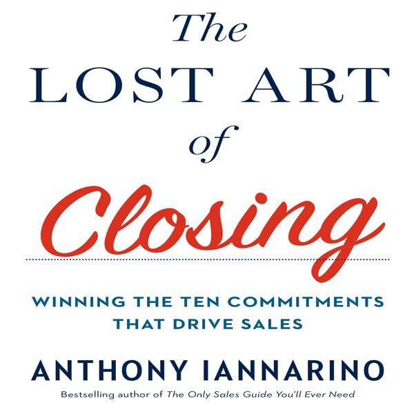 Cover art for The Lost Art of Closing