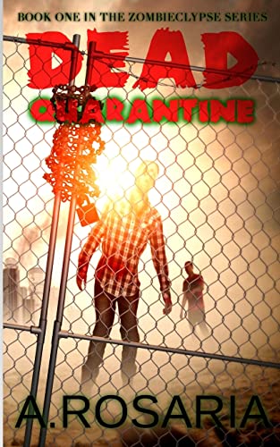 Dead Quarantine (Zombieclypse)