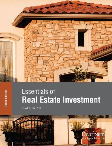 Essentials of Real Estate Investment, 10th Edition Essentials of Real Estate Investment, 10th Edition