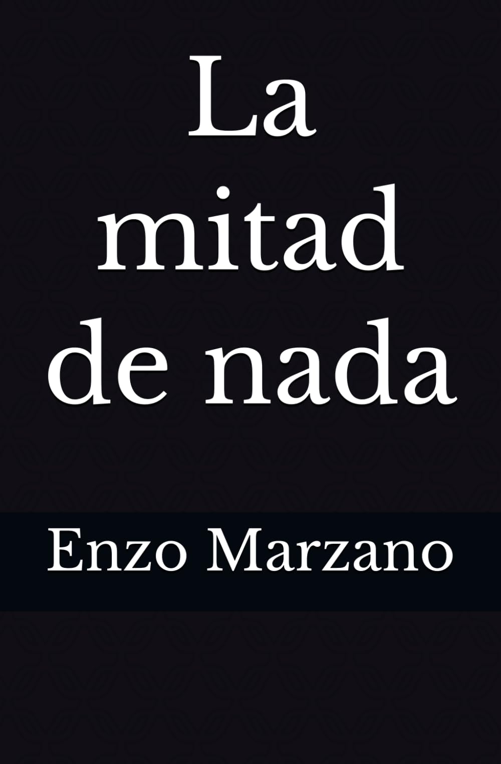 La mitad de nada