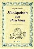 Mehlspeisen aus Pasching: Handgeschrieben