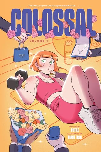 Colossal: A Graphic Novel (1) (Colossal, 1, Band 1)