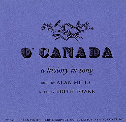 O Canada- A History in Song