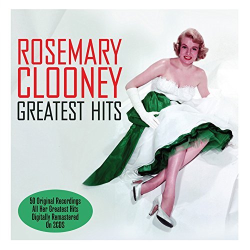 Greatest Hits Rosemary Clooney by Rosemary Clooney Music