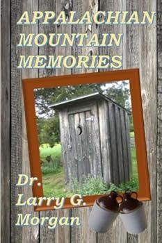 Paperback Appalachian Mountain Memories Second Edition Book