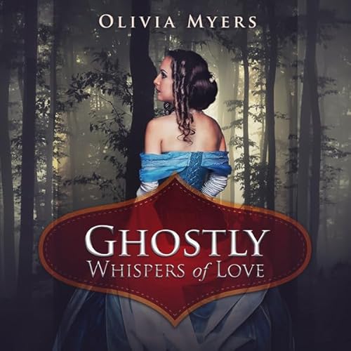 Ghostly Whispers of Love Audiolivro Por Olivia Myers capa