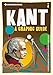 Introducing Kant: A Graphic Guide (Introducing...)
