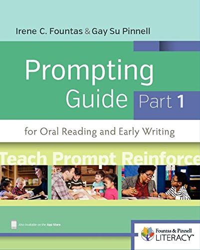 Prompting Guide for Oral Reading and Early Writing (Fountas & Pinnell Literacy)