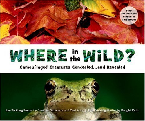 Where in the Wild?: Camouflaged Creatures Concealed...and Revealed