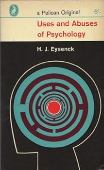 Mass Market Paperback Uses and Abuses of Psychology Book