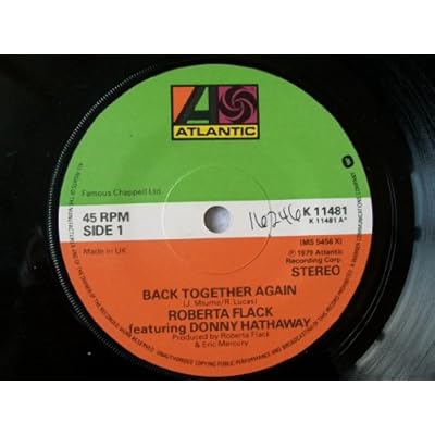 ROBERTA FLACK ft DONNY HATHAWAY Back Together Again 7" [Vinyl] Roberta Flack ft Donny Hathaway